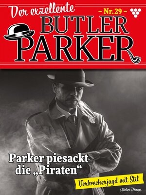 cover image of Der exzellente Butler Parker 29 – Kriminalroman